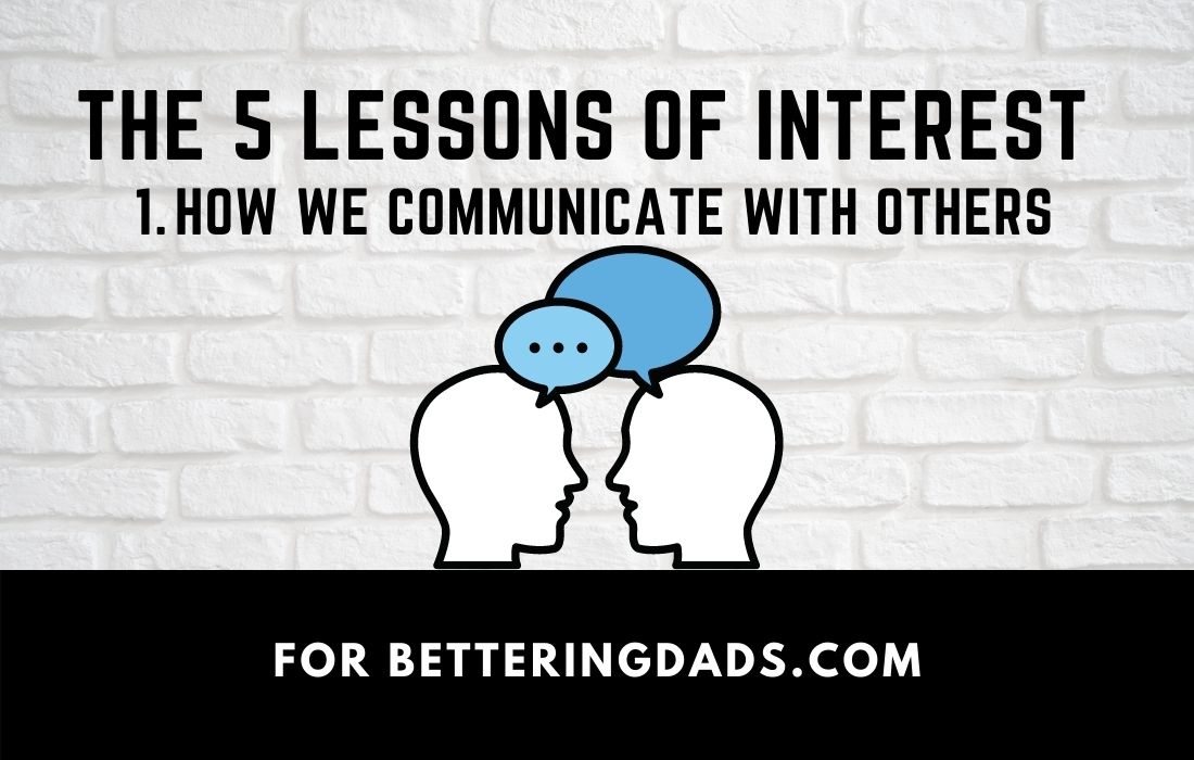 The 5 Lessons of Interest - Lesson 1 The 5 Lessons of Interest - Lesson 1