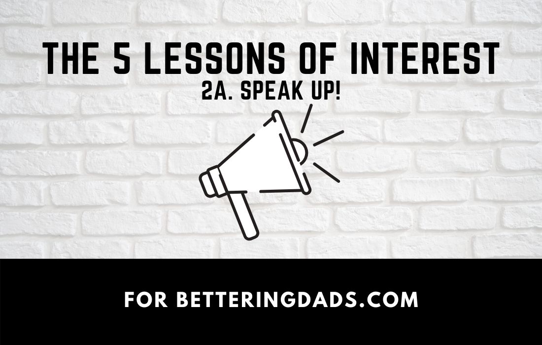 The 5 Lessons of interest speak up Speak Up